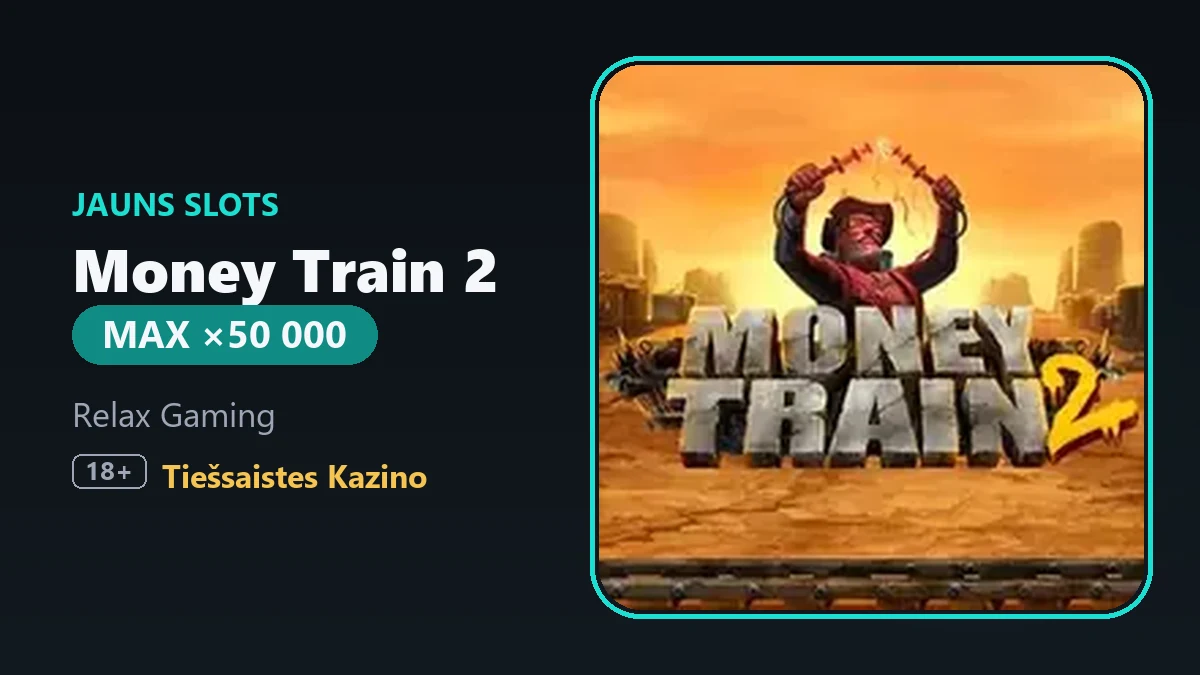 Relax Gaming Unleashes Money Train 2: A High-Volatility Wild West Heist